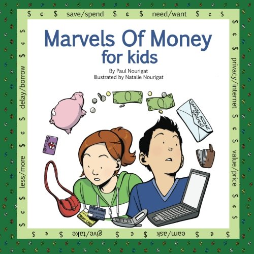 Stock image for Marvels of Money for Kids: Five Fully Illustrated Fictional Stories About Money and Financial Lessons for Life, Academic Edition for sale by Revaluation Books