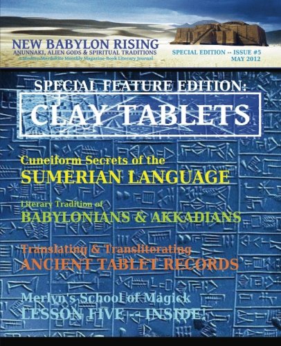 9781478158073: New Babylon Rising: Anunnaki, Alien Gods & Spiritual Traditions: A Modern Mardukite Monthly Magazine Book Literary Journal: Issue #5, May 2012