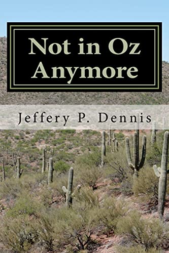 Stock image for Not in Oz Anymore for sale by THE SAINT BOOKSTORE