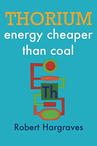 Imagen de archivo de THORIUM: energy cheaper than coal a la venta por WorldofBooks