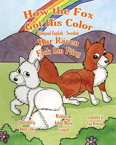 Imagen de archivo de How the Fox Got His Color Bilingual English Swedish (Swedish Edition) a la venta por California Books