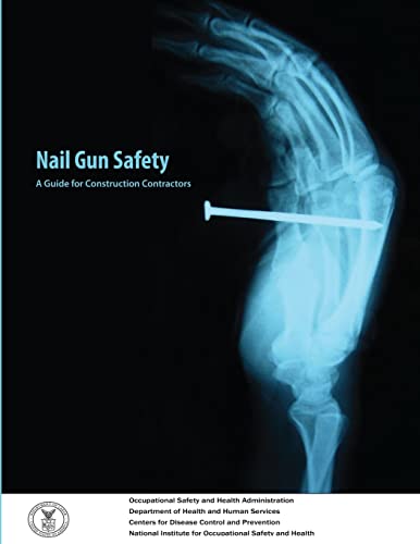 9781478162902: Nail Gun Safety: A Guide for Construction Contractors