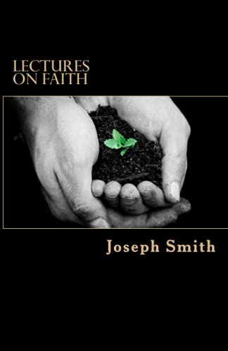 Imagen de archivo de Lectures on Faith a la venta por ThriftBooks-Dallas