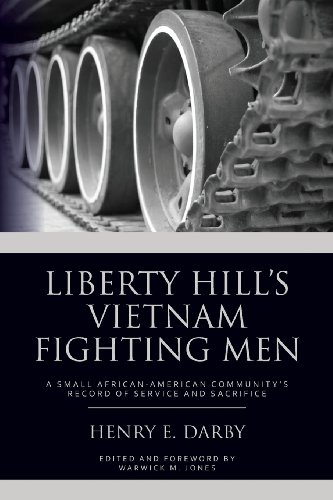 Beispielbild fr Liberty Hill's Vietnam Fighting Men: A Small African-American Community Record of Service and Sacrifice zum Verkauf von ThriftBooks-Atlanta