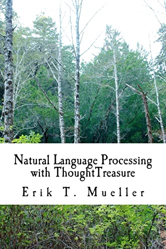 Stock image for Natural Language Processing with ThoughtTreasure for sale by THE SAINT BOOKSTORE