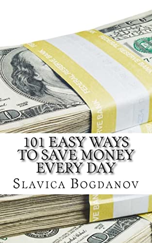 Stock image for 101 Easy Ways to Save Money Everyday for sale by THE SAINT BOOKSTORE