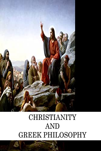 9781478172024: Christianity And Greek Philosophy