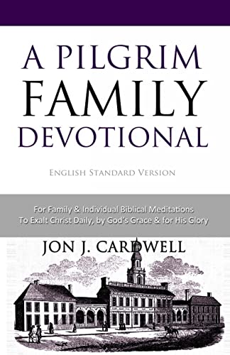 Stock image for A Pilgrim Family Devotional English Standard Version for sale by PBShop.store US