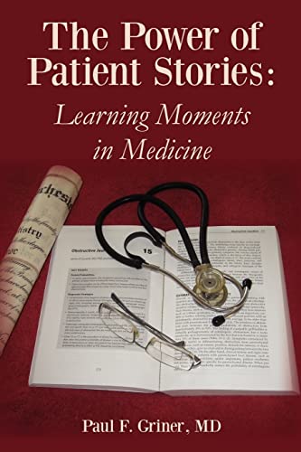 Stock image for The Power of Patient Stories: Learning Moments in Medicine for sale by BooksRun