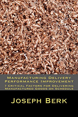 Stock image for Manufacturing Delivery Performance Improvement for sale by Lucky's Textbooks