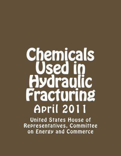 Beispielbild fr Chemicals Used in Hydraulic Fracturing zum Verkauf von Revaluation Books