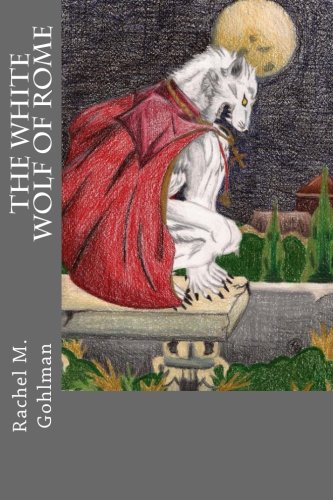 Stock image for The White Wolf of Rome for sale by Revaluation Books