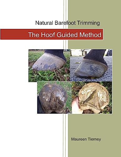 9781478183761: Natural Barefoot Trimming; The Hoof Guided Method