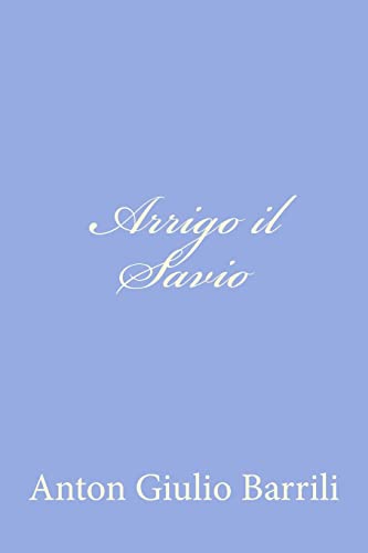 Imagen de archivo de Arrigo Il Savio a la venta por THE SAINT BOOKSTORE