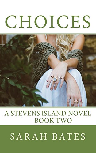 Stock image for Choices: Stevens Island (Volume 2) for sale by Revaluation Books