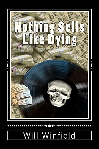 Stock image for Nothing Sells Like Dying for sale by Lucky's Textbooks