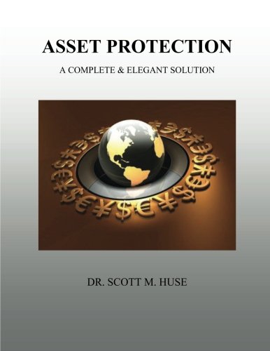 9781478188858: Asset Protection: A Complete & Elegant Solution