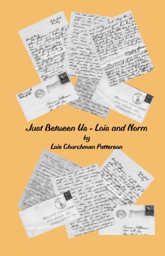 9781478190240: Just Between Us - Lois and Norm