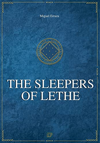 Beispielbild fr The Sleepers of Lethe: Chronicles of the Greater Dreeam II zum Verkauf von THE SAINT BOOKSTORE