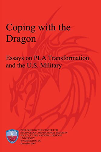 9781478192107: Coping with the Dragon: Essays on PLA Transformation and the U.S. Military