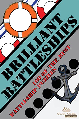 Brilliant Battleships: 100 of the best battleship puzzles