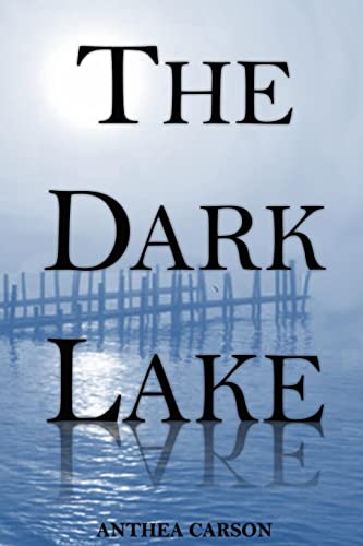 Beispielbild fr The Dark Lake zum Verkauf von THE SAINT BOOKSTORE