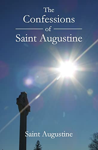 The Confessions of Saint Augustine (Paperback) - Saint Augustine