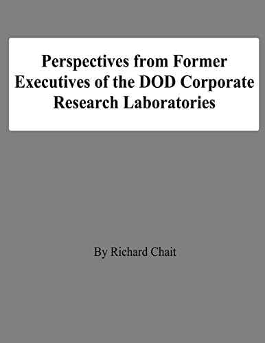 Imagen de archivo de Perspectives from Former Executives of the DOD Corporate Research Laboratories a la venta por THE SAINT BOOKSTORE