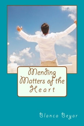 Beispielbild fr Mending Matters of the Heart zum Verkauf von Revaluation Books