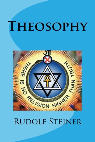 Theosophy (9781478200680) by Steiner, Rudolf