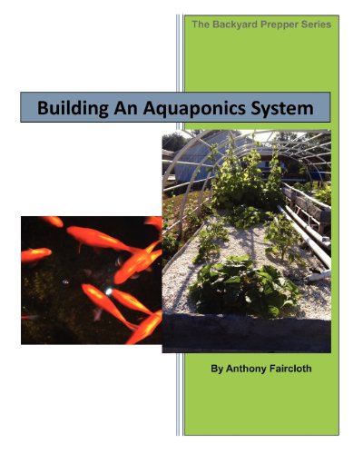 9781478202417: Building An Aquaponics System: The Backyard Prepper Series