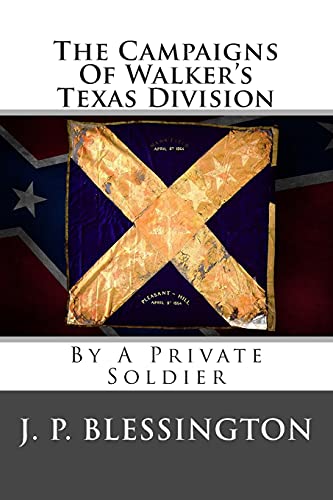Stock image for Campaigns of Walker's Texas Division : By a Private Soldier for sale by GreatBookPrices