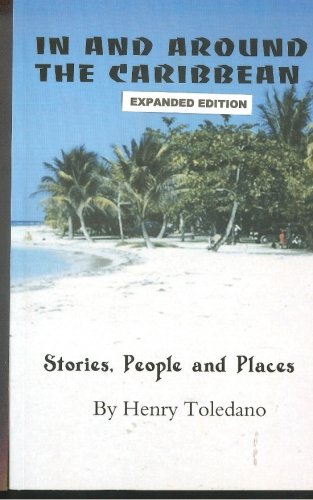 In and Around the Caribbean (Expanded Edition) (9781478205609) by Toledano, Henry