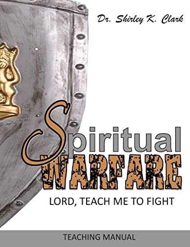 Beispielbild fr Spiritual Warfare Teaching Manual: Lord, Teach Me to Fight zum Verkauf von Save With Sam
