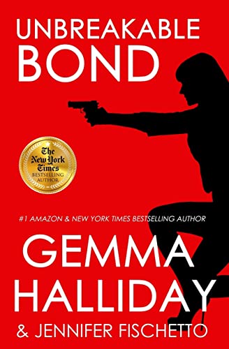 Unbreakable Bond (Jamie Bond Mysteries) (9781478210160) by Halliday, Gemma; Fischetto, Jennifer