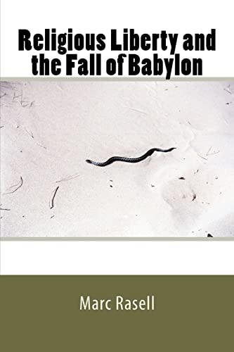 Stock image for Religious Liberty and the Fall of Babylon for sale by THE SAINT BOOKSTORE