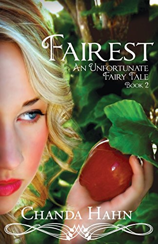 Stock image for Fairest: An Unfortunate Fairy Tale Book 2 (An Unfortunate Fairy Tale, 2) for sale by SecondSale