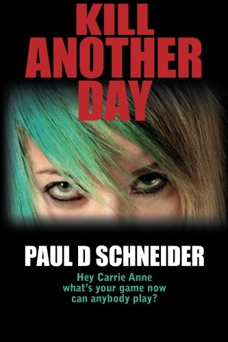 Beispielbild fr Kill Another Day zum Verkauf von Revaluation Books