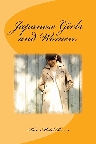 Beispielbild fr Japanese Girls and Women zum Verkauf von Books From California