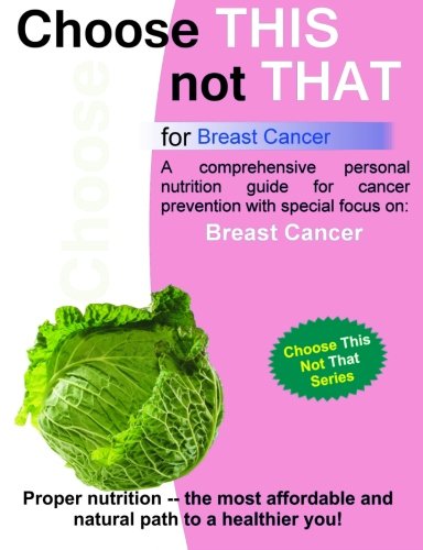 Stock image for Choose This not That for Breast Cancer for sale by Revaluation Books