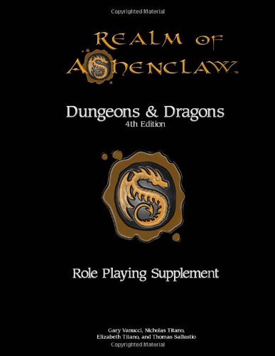9781478220107: Realm of Ashenclaw 4e D&D RPG Supplement