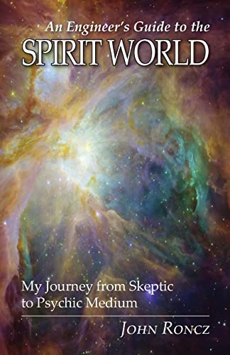 

Engineer's Guide to the Spirit World