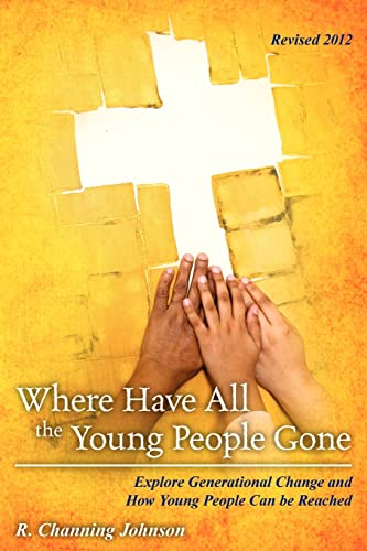 Beispielbild fr Where Have All the Young People Gone - Revised zum Verkauf von THE SAINT BOOKSTORE