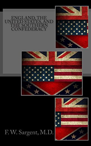 Imagen de archivo de England, The United States, And The Southern Confederacy a la venta por Revaluation Books