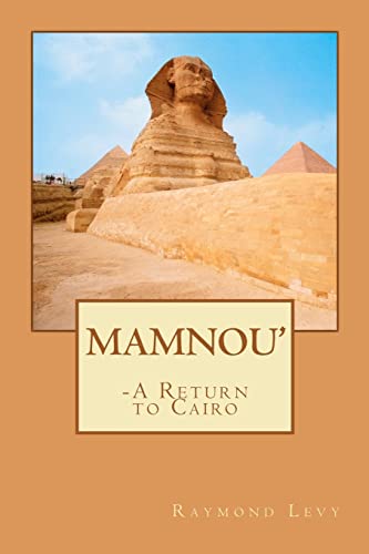 9781478224440: Mamnou': A Return to Cairo [Lingua Inglese]