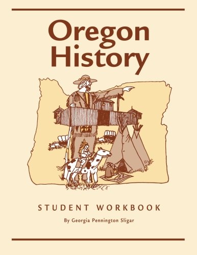 Stock image for Oregon History Student Workbook for sale by Goodwill Industries