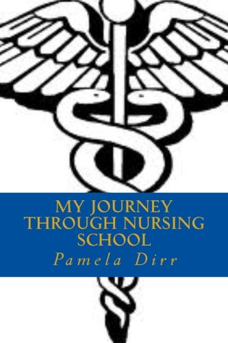 Stock image for My Journey Through Nursing School for sale by Revaluation Books