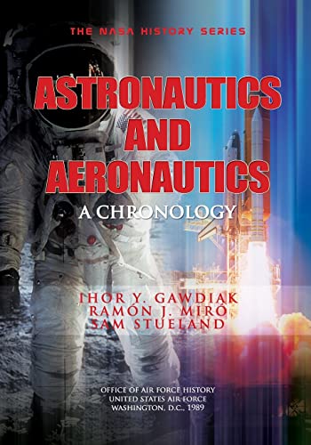 9781478233961: Astronautics and Aeronautics, 1986-1990: A Chronology