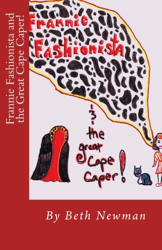 Stock image for Frannie Fashionista and the Great Cape Caper for sale by Revaluation Books