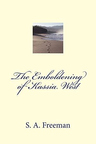 9781478236719: The Emboldening of Kassia West